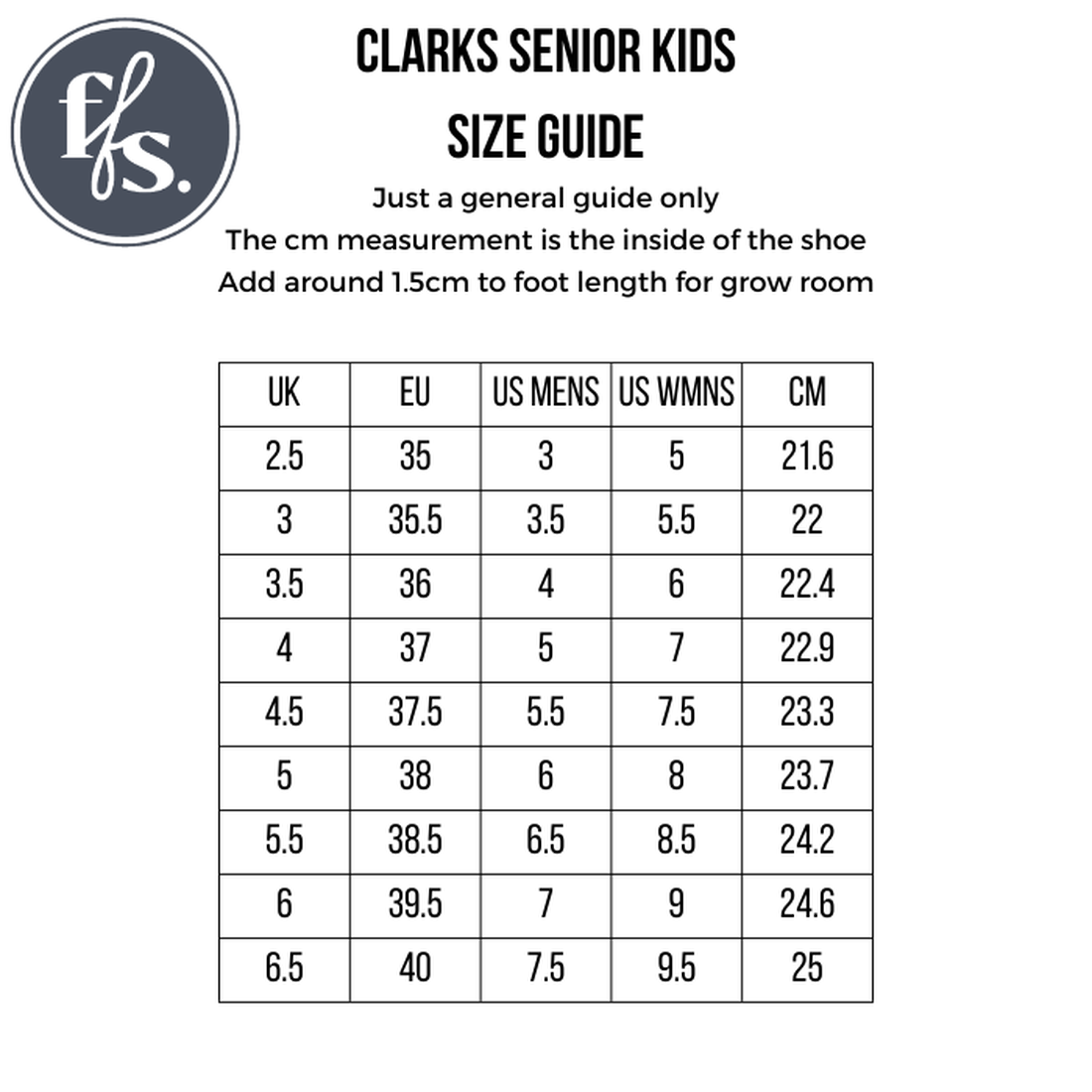 Clarks - Back To School Shoe Care Kit: Senior Kids size guide for UK, EU, US (Men’s/Women’s), and CM. Great for picking leather school shoes. Add 1.5 cm to foot length for grow room; cm is inside shoe. f.s. logo top left., 44040, 44041, 9336078357366, 933