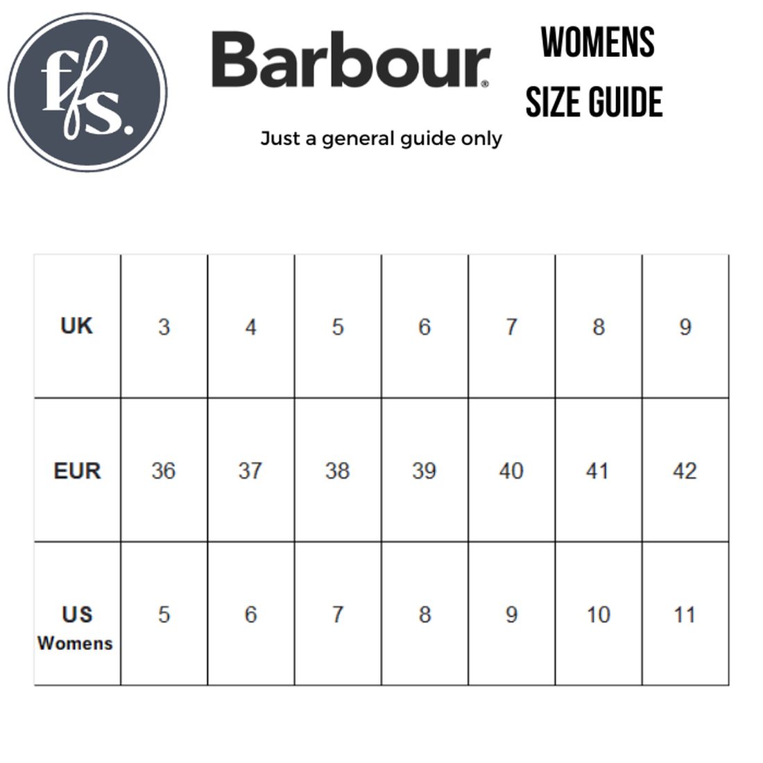 Barbour women’s size guide for Abbeyfield Packable Ankle Wellingtons Mist: UK 3-9, EUR 36-42, US 5-11. This chart is a general guideline only., 51823, 51824, 5063669171196, 5063669171202, 5063669171219, 51828, 51829